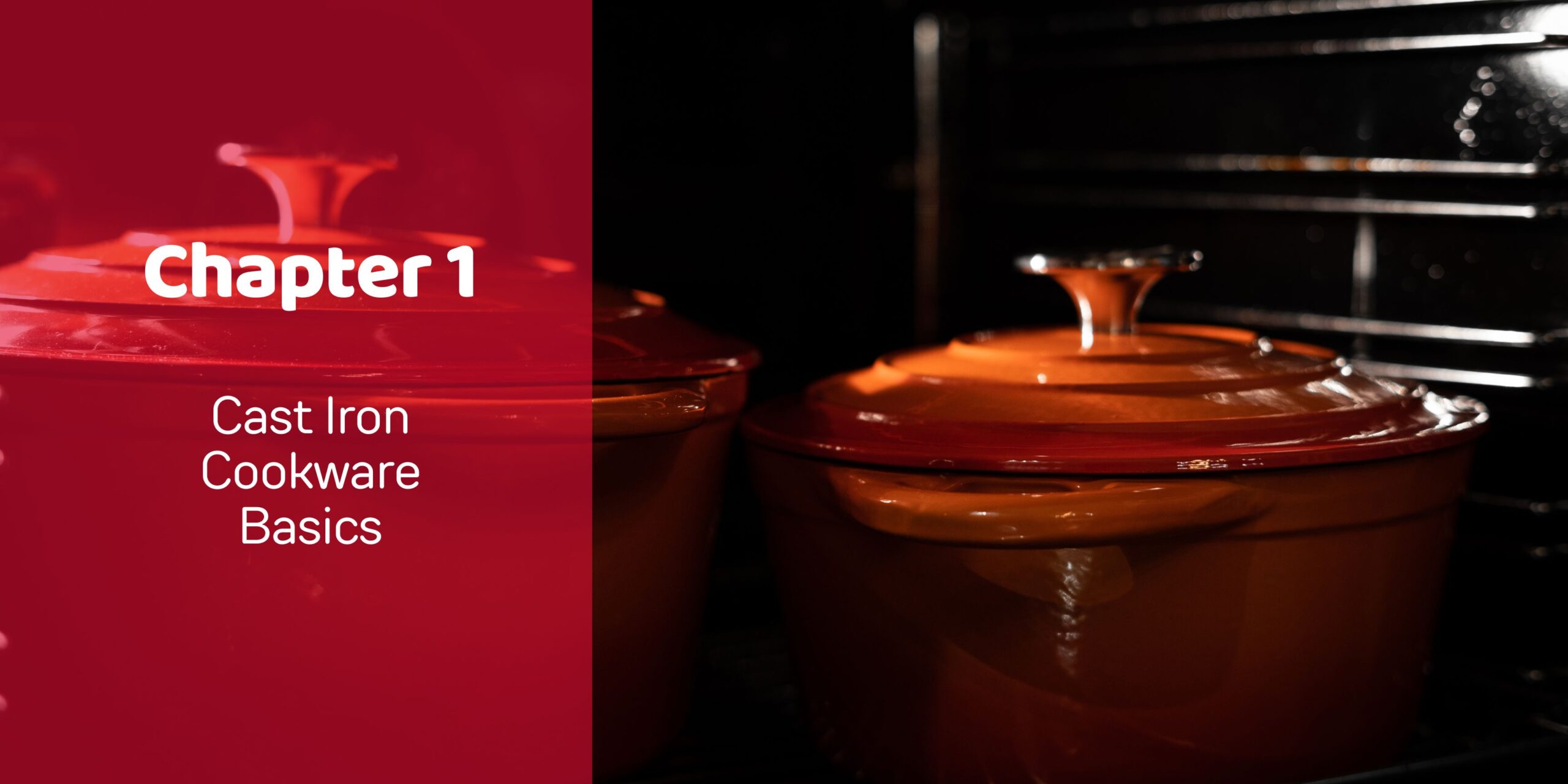 Cast Iron Cookware 101 A Complete Primer for Beginners Cult of Cast Iron