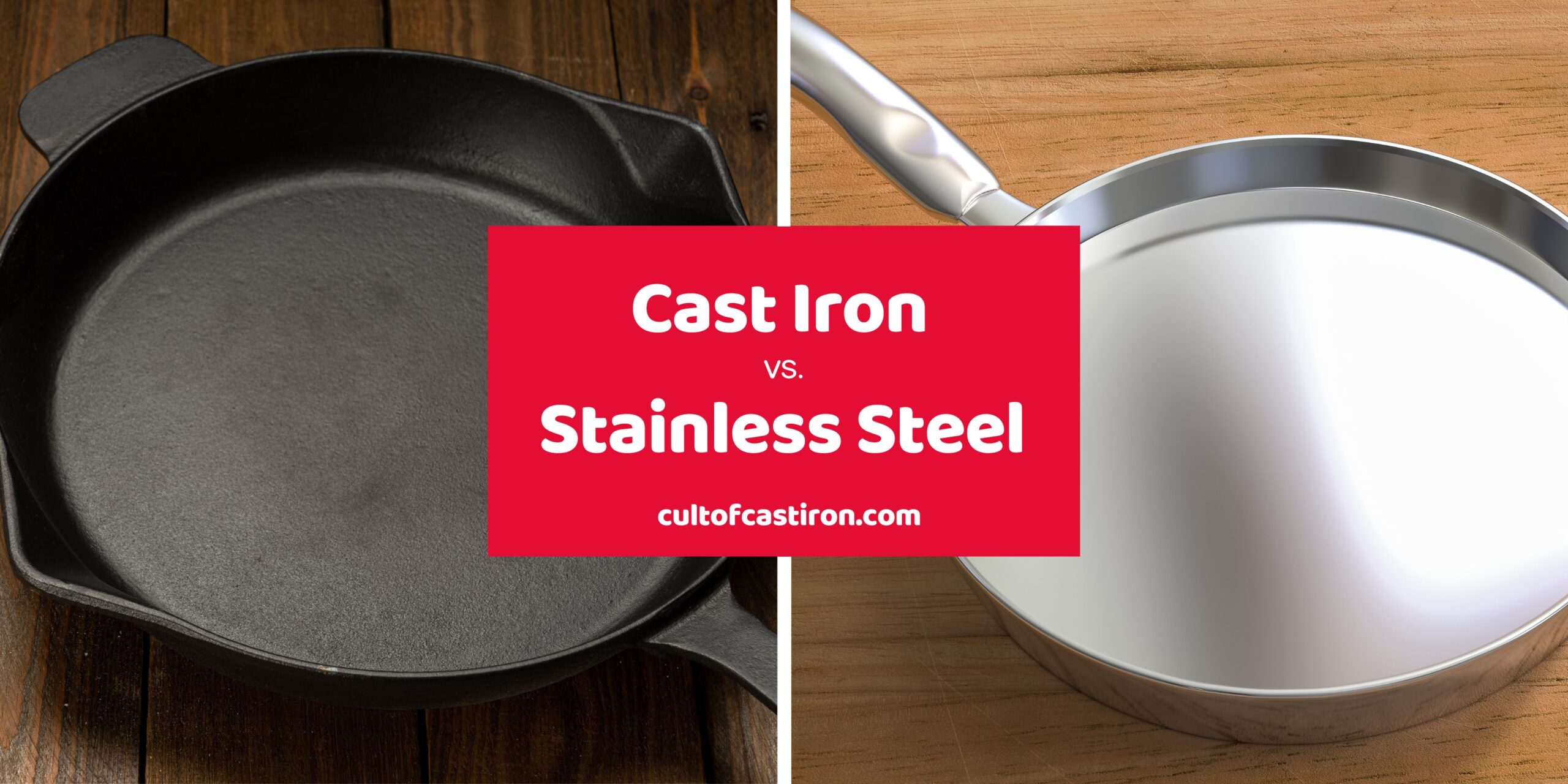 cast iron vs stainless steel cookware banner