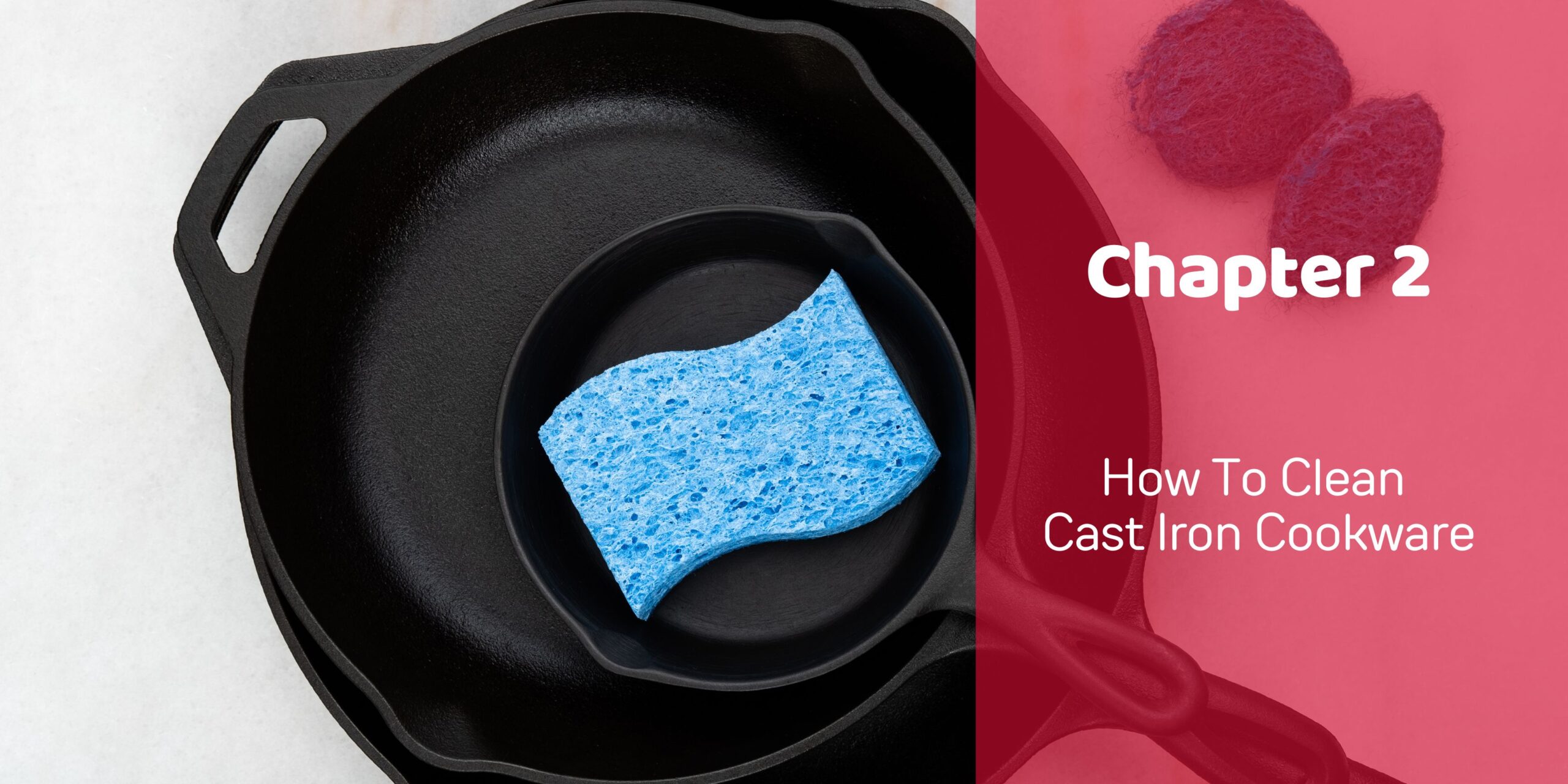 How to Clean Cast Iron Cookware Banner
