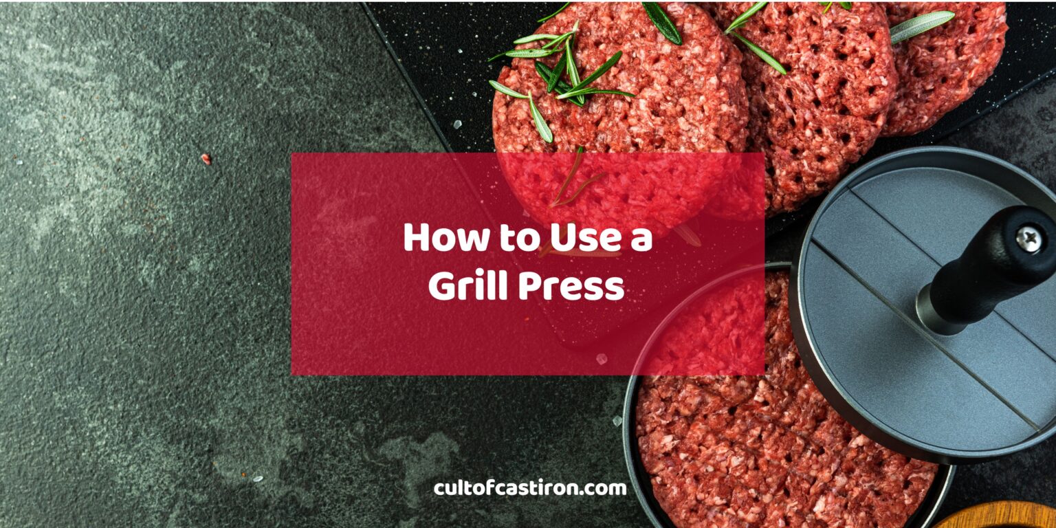 How to Use a Grill Press A Quick Beginners' Guide Cult of Cast Iron