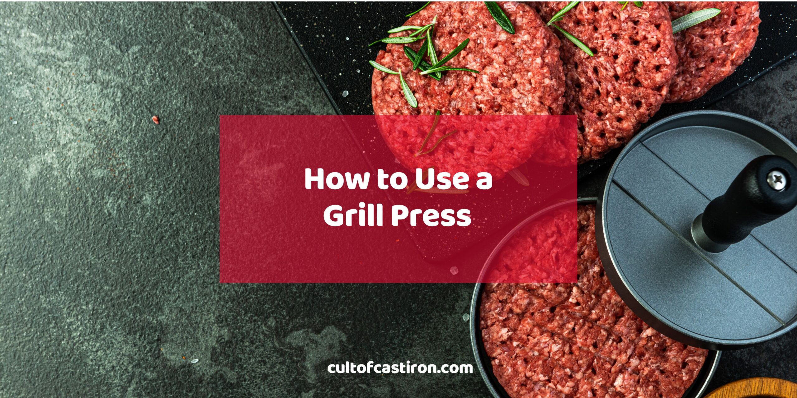 How to Use a Grill Press Banner
