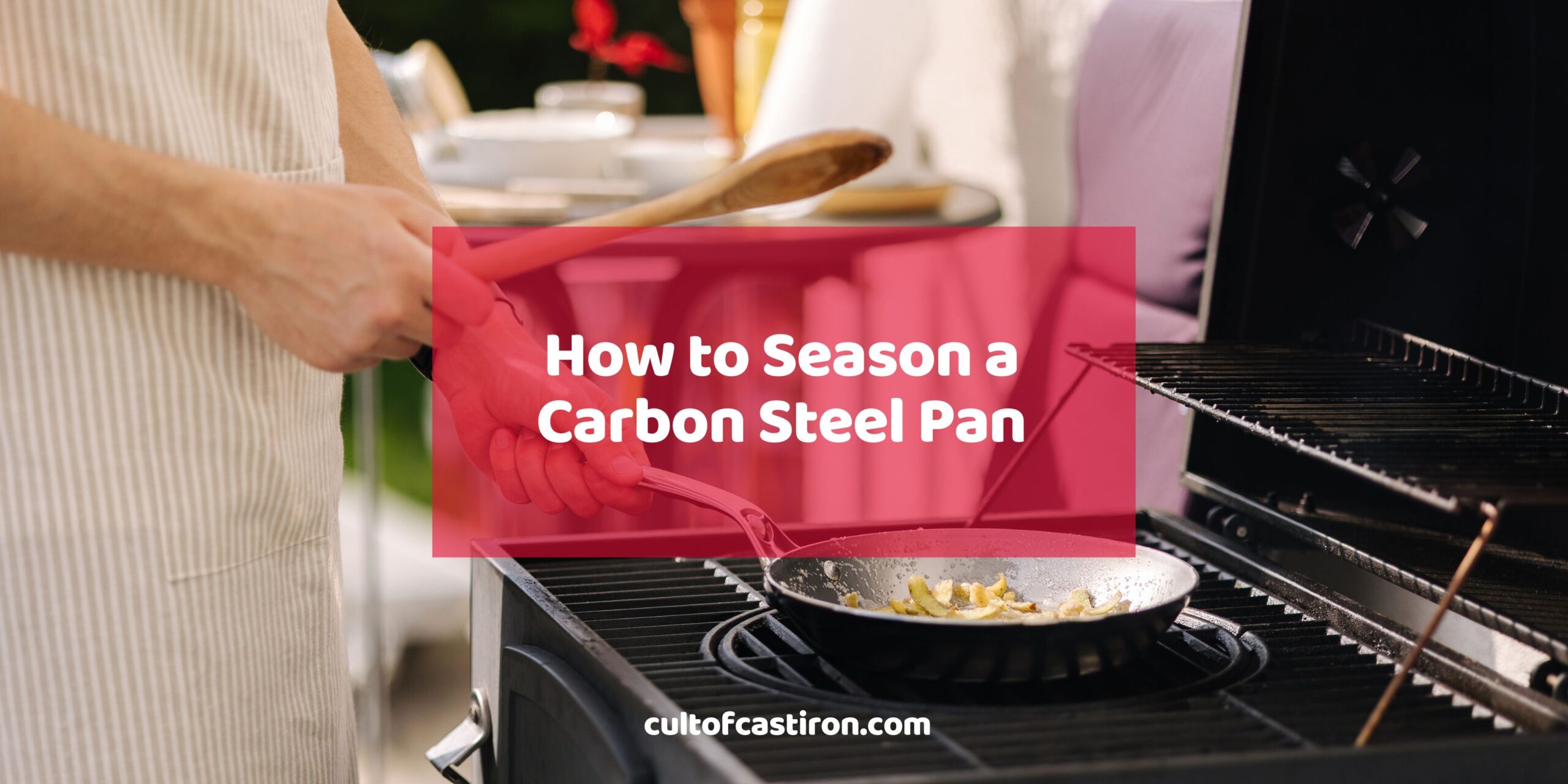 how to season a carbon steel pan banner